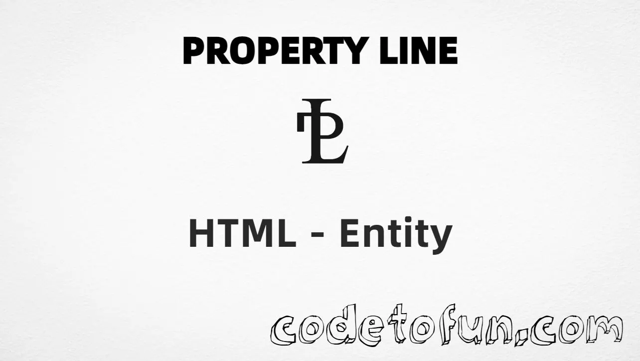 HTML Entity for property line symbol tutorial illustration