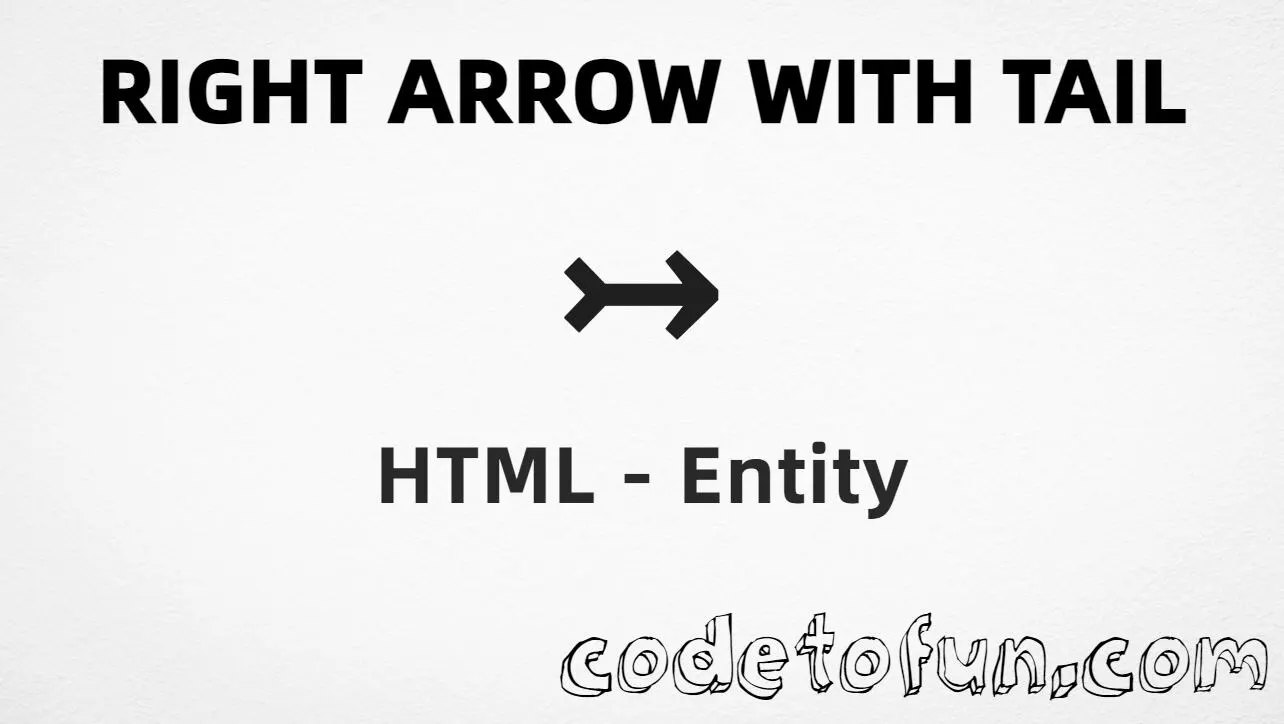 HTML entity for Right Arrow Tail (U+21A3) — named &rarrtl;, hex, decimal, and CSS tutorial