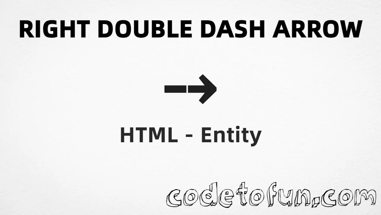 HTML entity for Right Double Dash Arrow (U+290D) — named ⤍, hex, decimal, and CSS tutorial