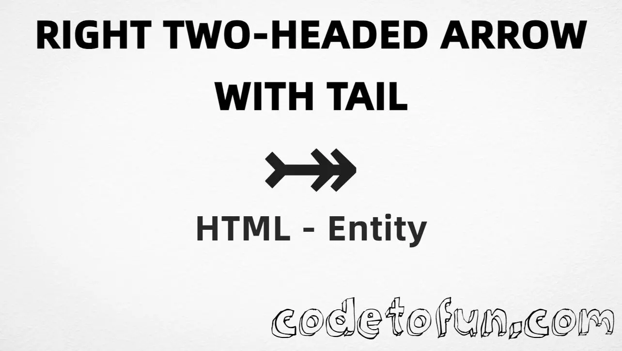 HTML entity for Right Two Headed Arrow Tail (U+2916) — named ⤖, hex, decimal, and CSS tutorial