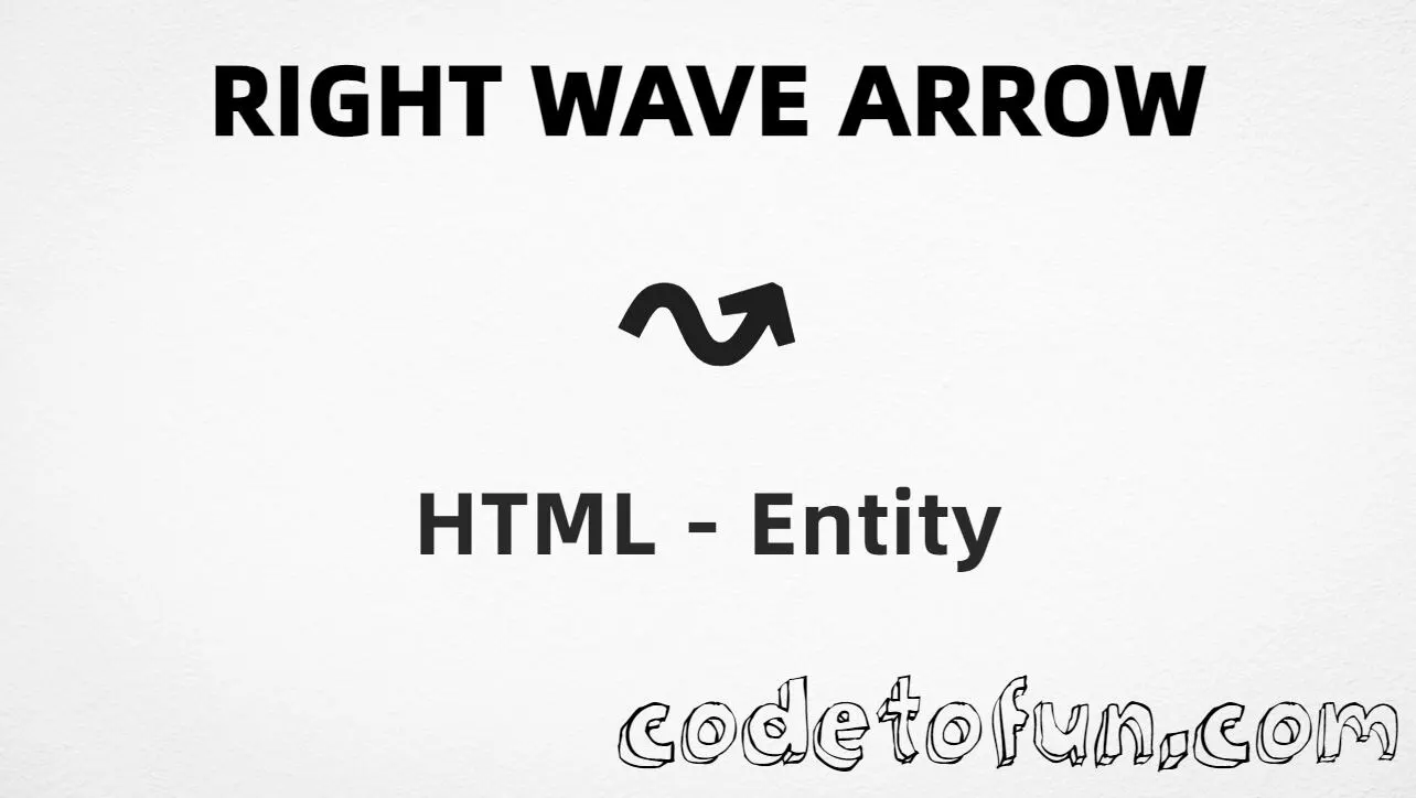 HTML entity for Right Wave Arrow (U+219D) — named &rarrw;, hex, decimal, and CSS tutorial