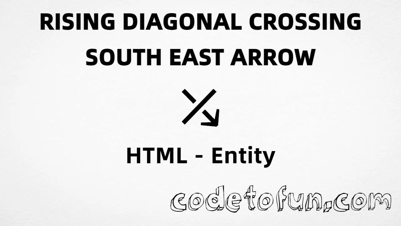 HTML entity for Rising Diagonal Crossing South East Arrow (U+2930) — hex, decimal, and CSS tutorial