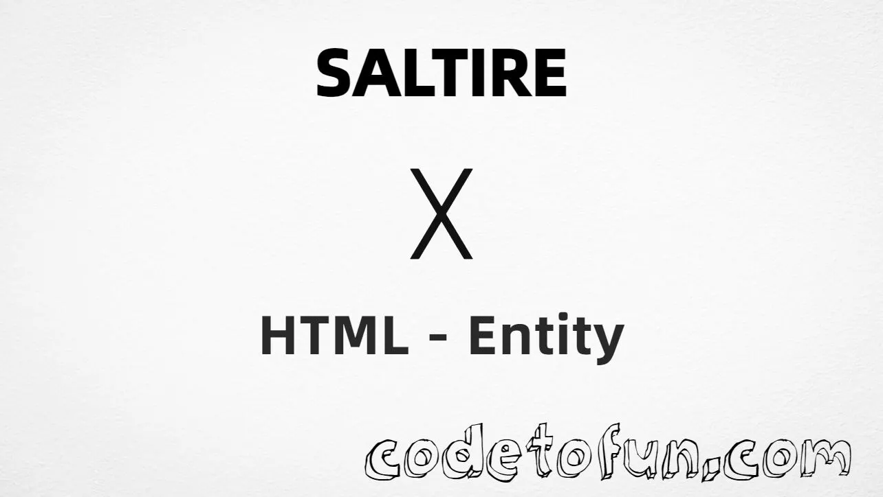 HTML entity for Saltire symbol (U+2613) — hex, decimal, and CSS tutorial