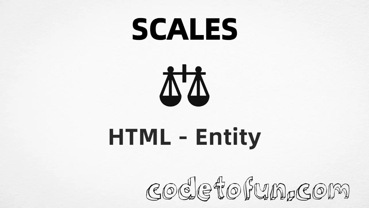 HTML entity for Scales symbol (U+2696) — hex, decimal, and CSS tutorial