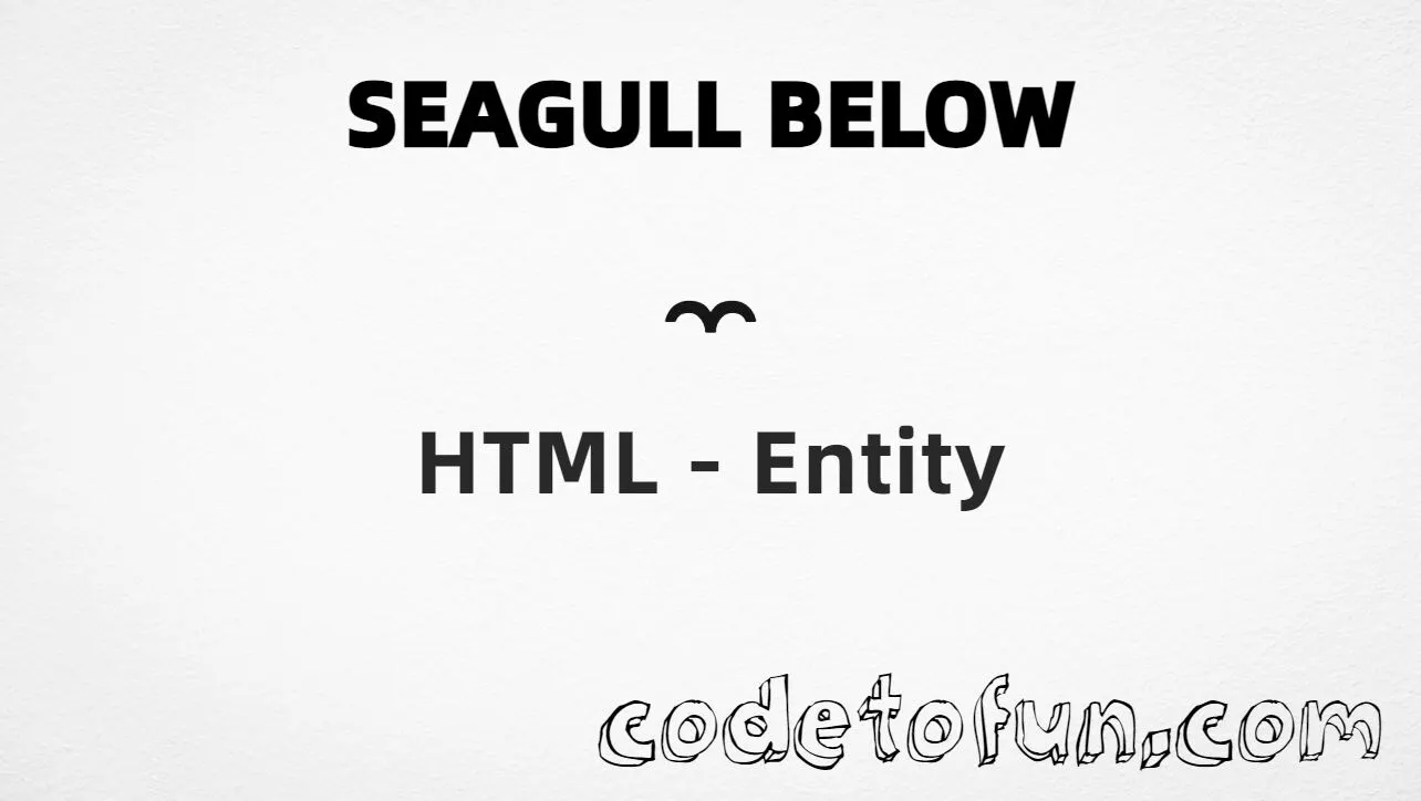 HTML entity for combining seagull below (U+033C) tutorial illustration