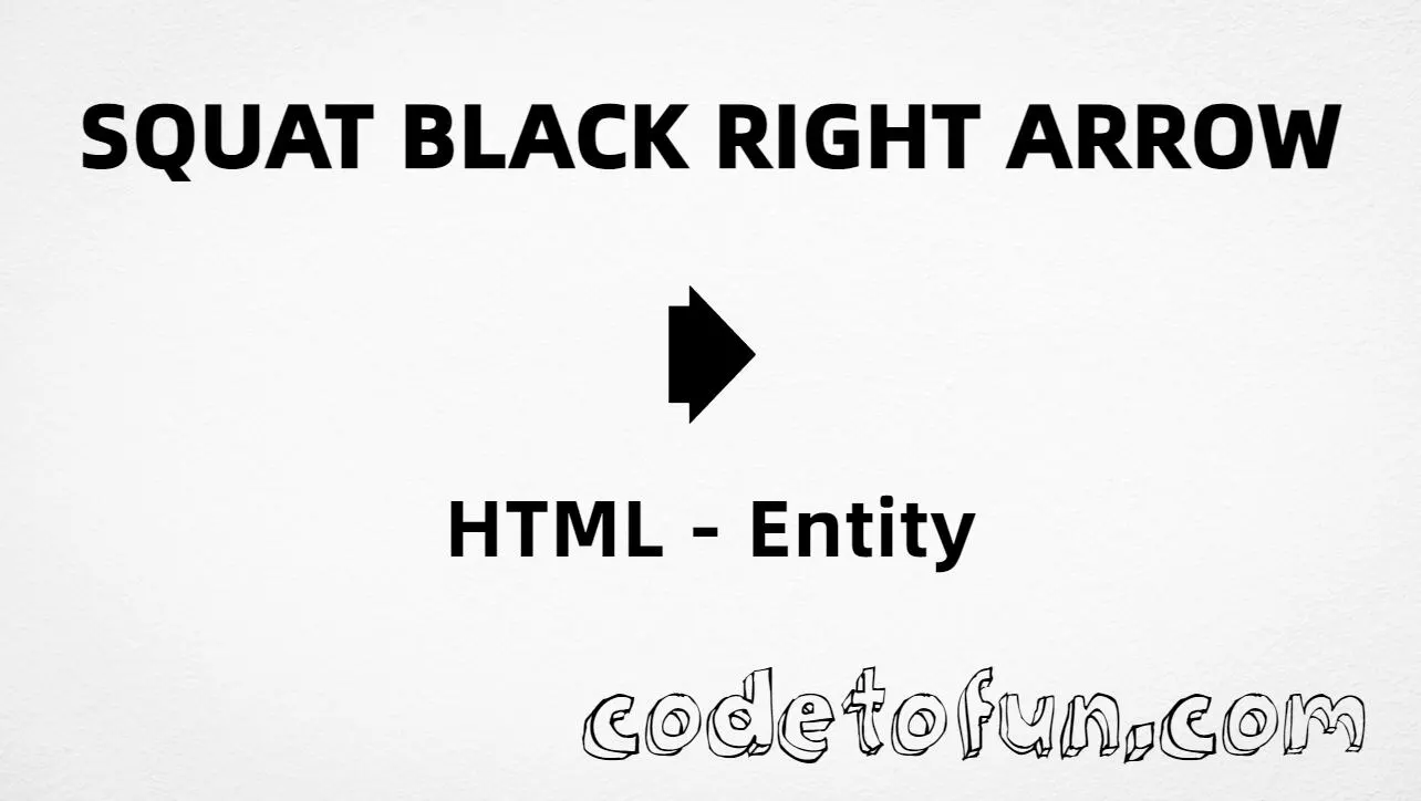HTML entity for Squat Black Right Arrow (U+27A7) — hex, decimal, and CSS tutorial