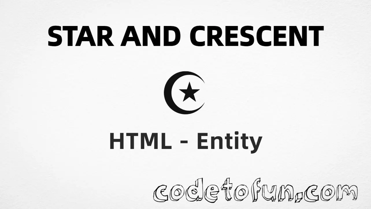 HTML entity for Star Crescent (U+262A) — hex, decimal, and CSS tutorial