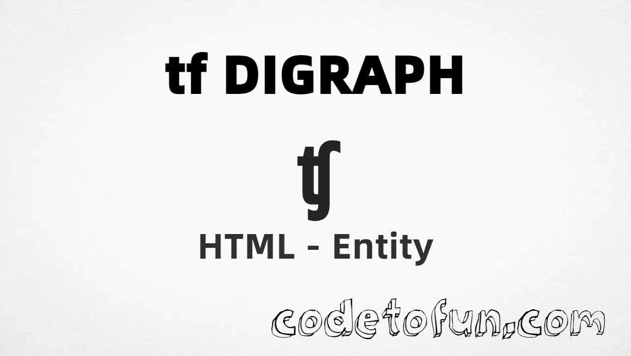 HTML entity for Tf Digraph (U+02A7) — hex, decimal, and CSS tutorial