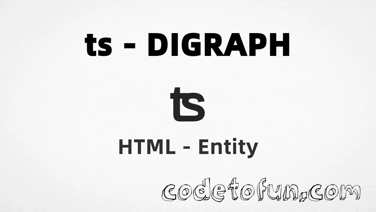 HTML entity for Ts Digraph (U+02A6) — hex, decimal, and CSS tutorial
