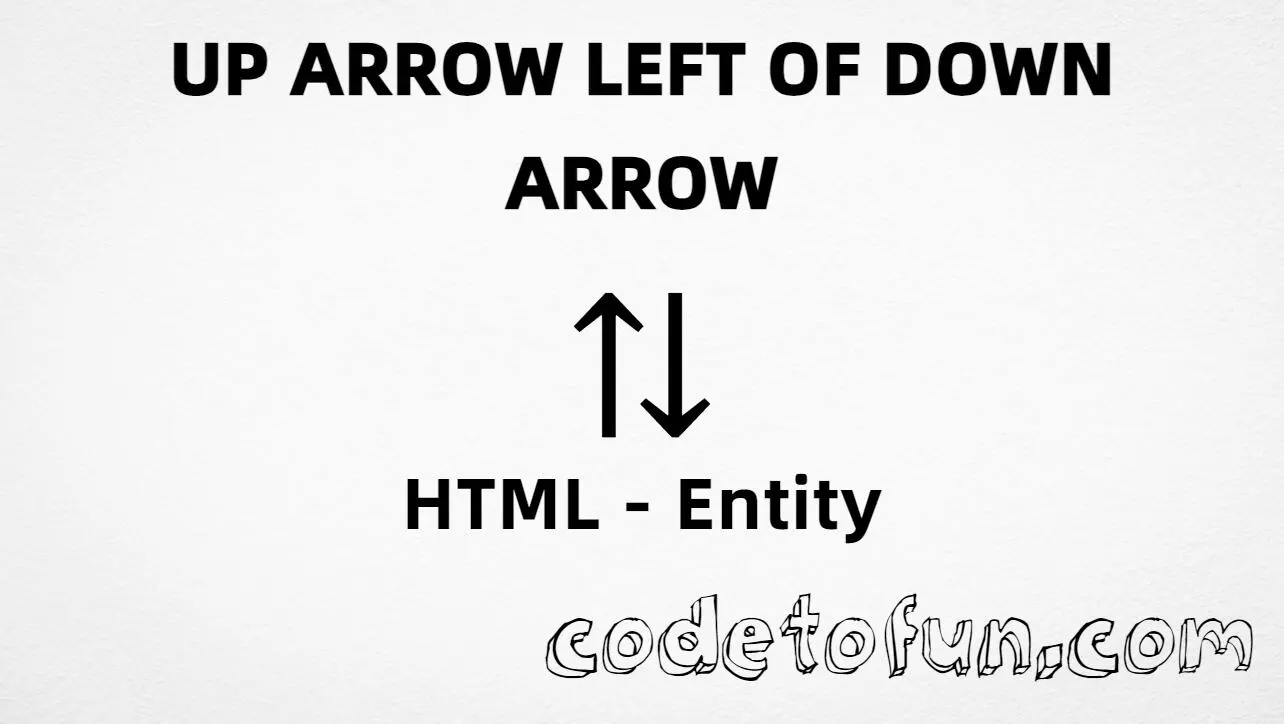 HTML entity for Up Arrow Left Down Arrow (U+21C5) — hex, decimal, and udarr; tutorial