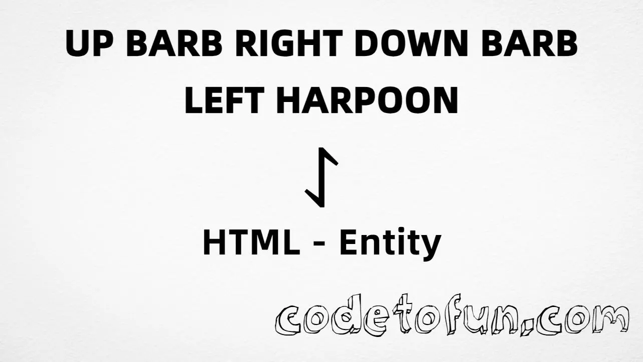HTML entity for Up Barb Right Down Barb Left Harpoon (U+294C) — hex, decimal, and CSS tutorial
