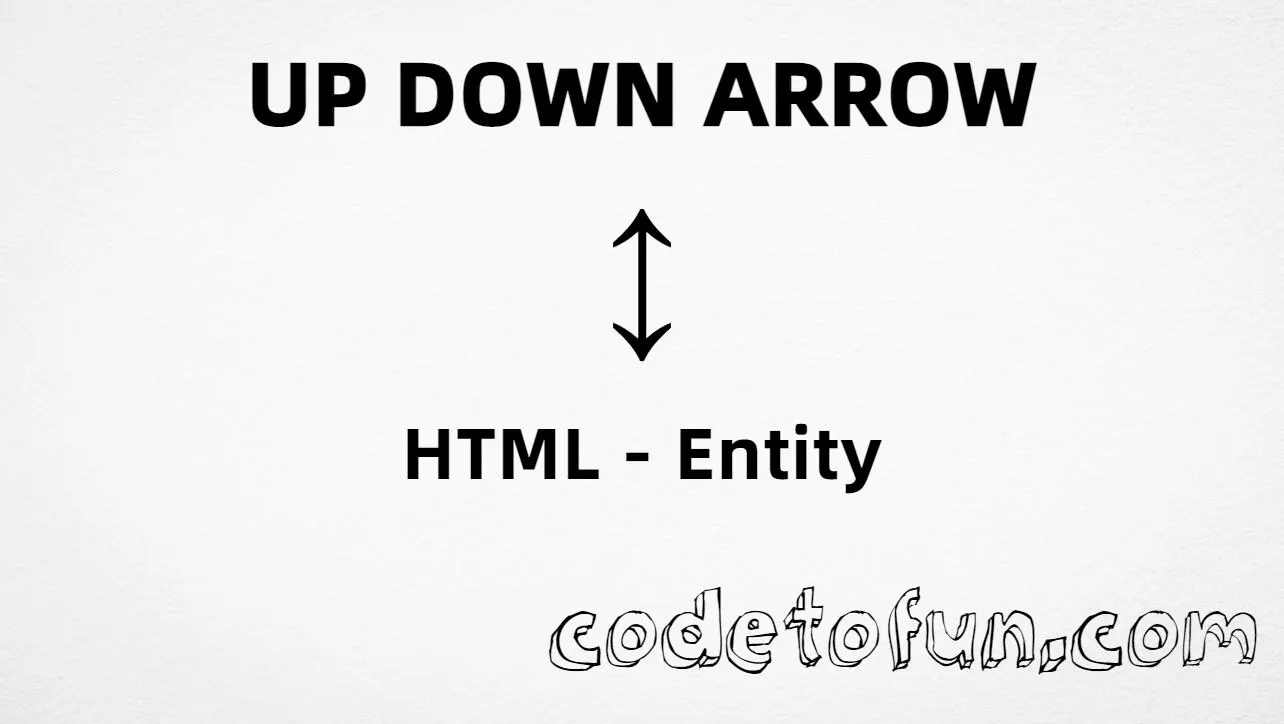 HTML entity for Up Down Arrow (U+2195) — hex, decimal, and varr; tutorial