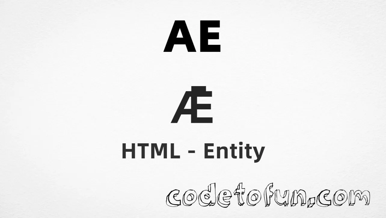 HTML Entity for Uppercase Ae Dash tutorial illustration