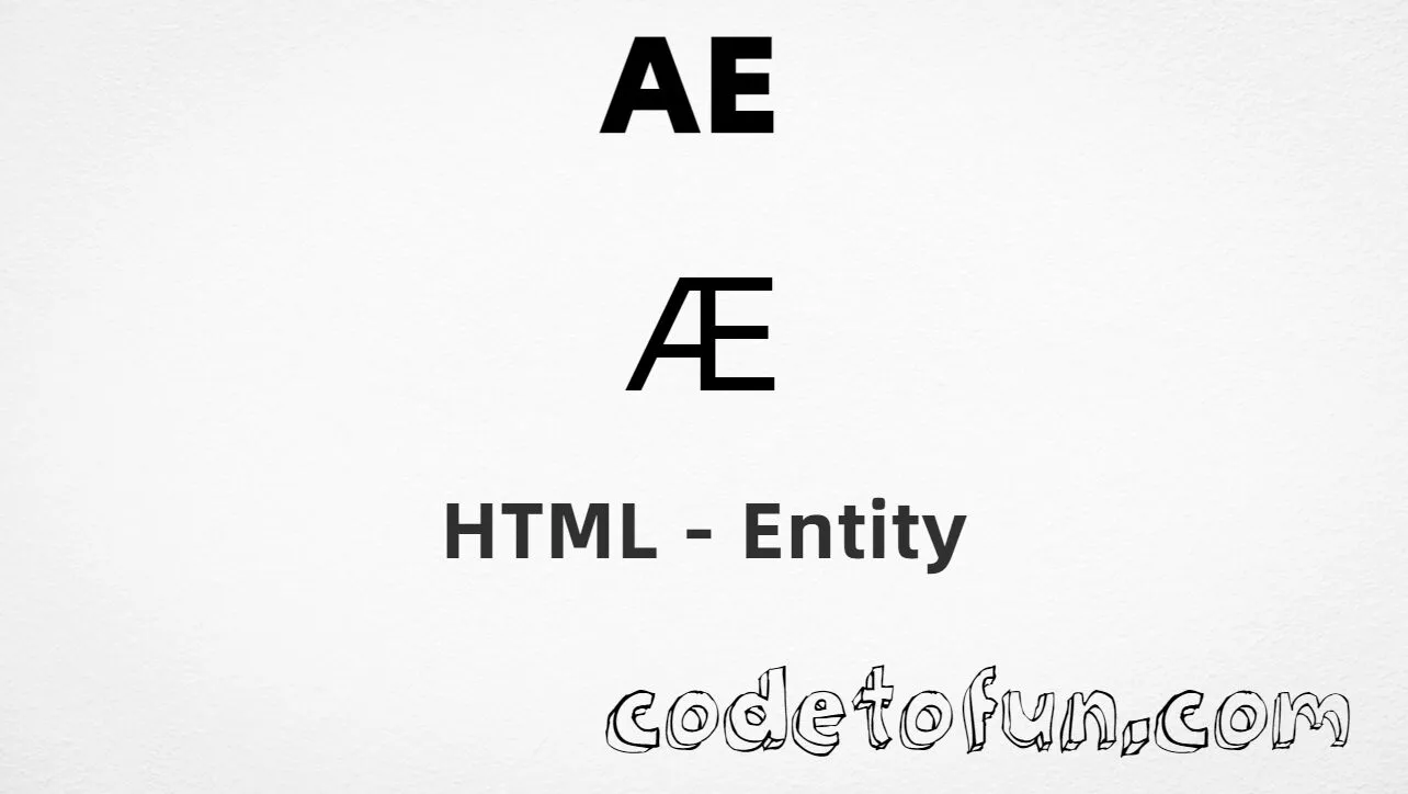 HTML Entity for Uppercase Ae tutorial illustration