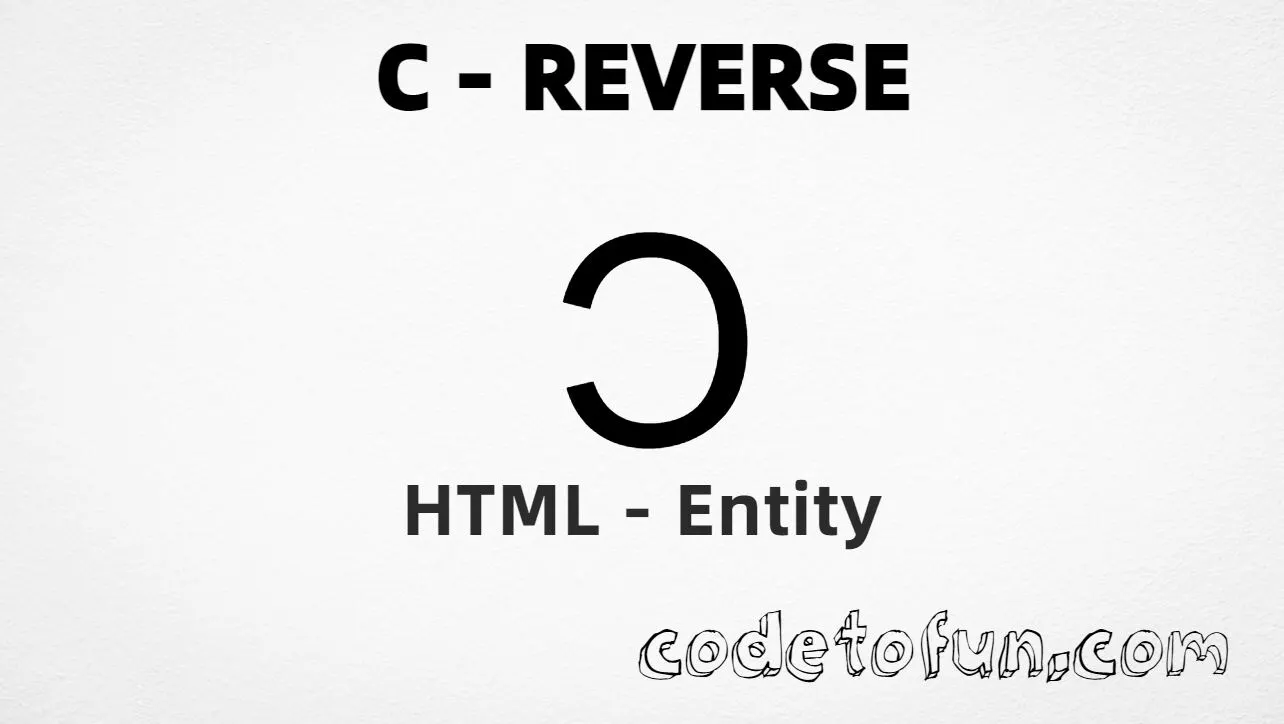 HTML Entity for Uppercase C Reverse tutorial illustration