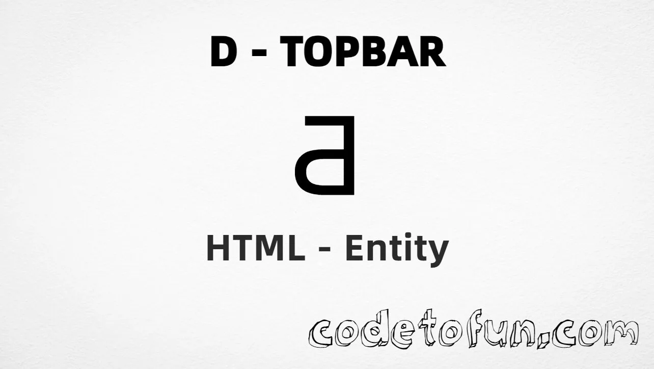 HTML Entity for Uppercase D Topbar tutorial illustration