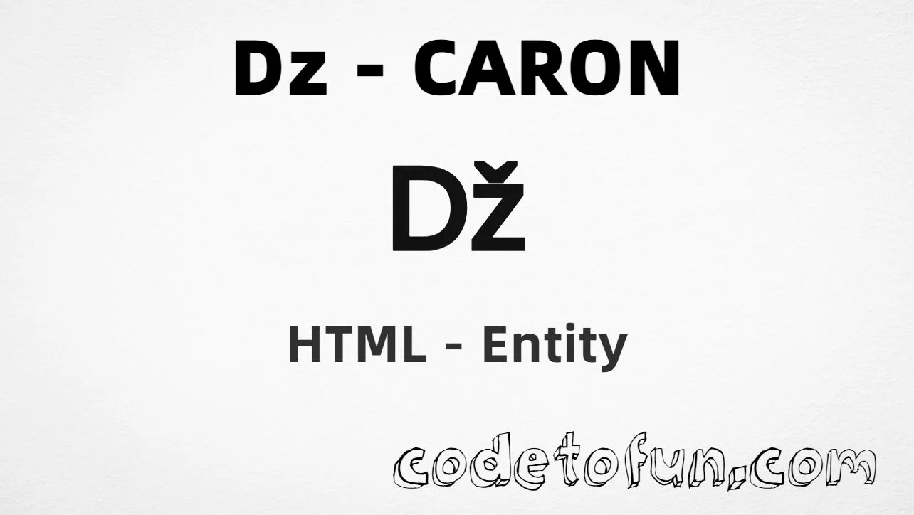 HTML Entity for Uppercase Dz Caron Small tutorial illustration