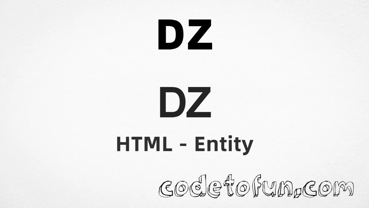HTML Entity for Uppercase Dz tutorial illustration