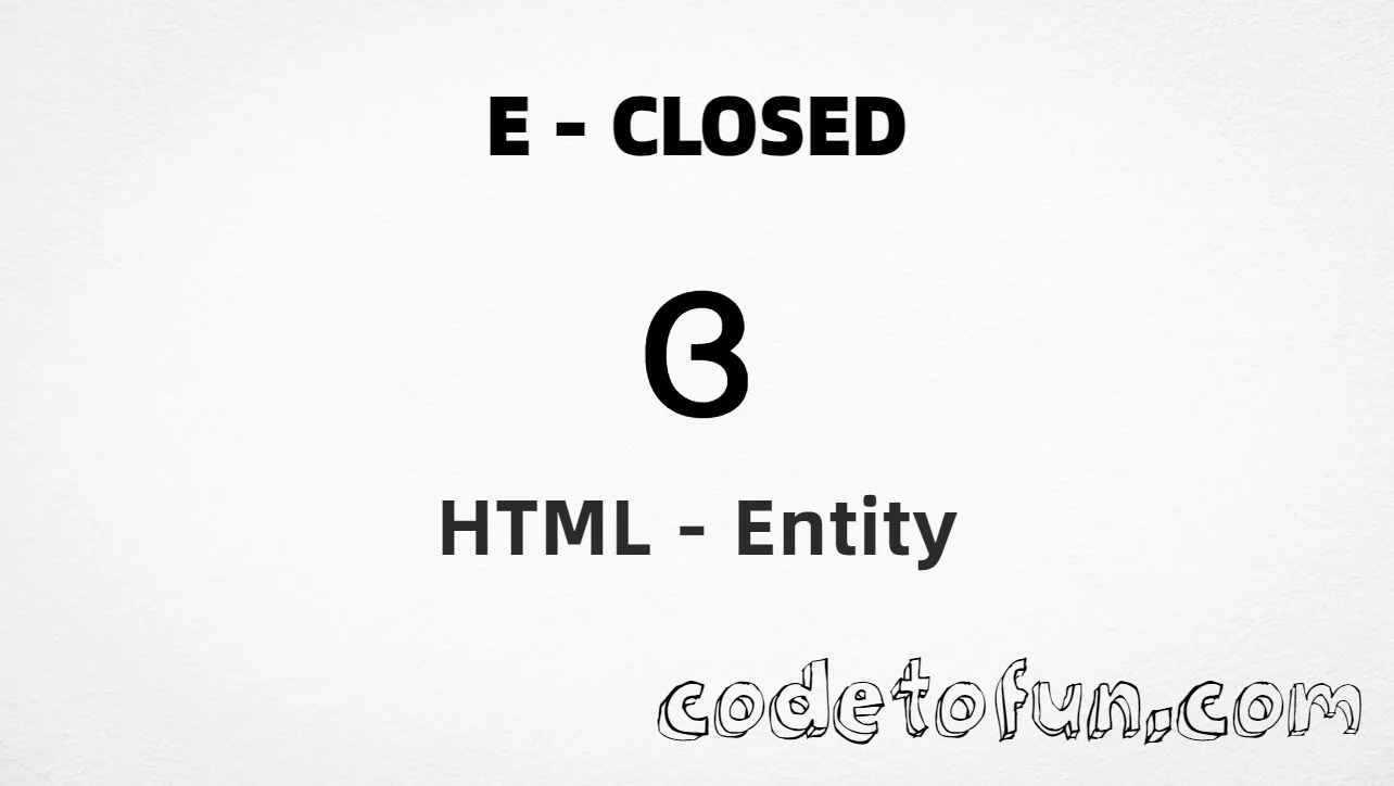 HTML Entity for Uppercase E Closed tutorial illustration