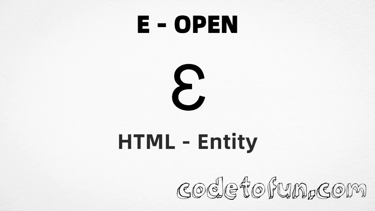 HTML Entity for Uppercase E Open tutorial illustration