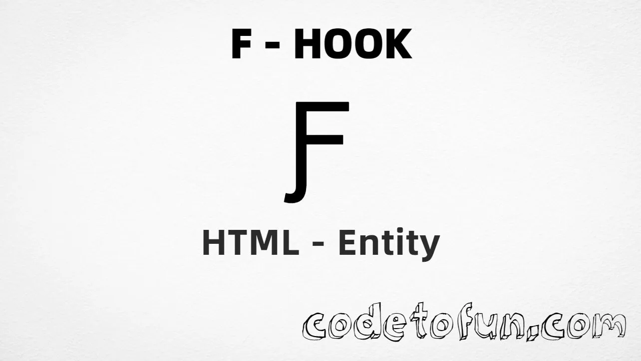 HTML Entity for Uppercase F Hook tutorial illustration