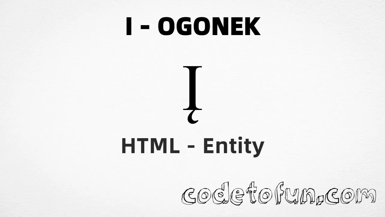 HTML Entity for Uppercase I Ogonek tutorial illustration