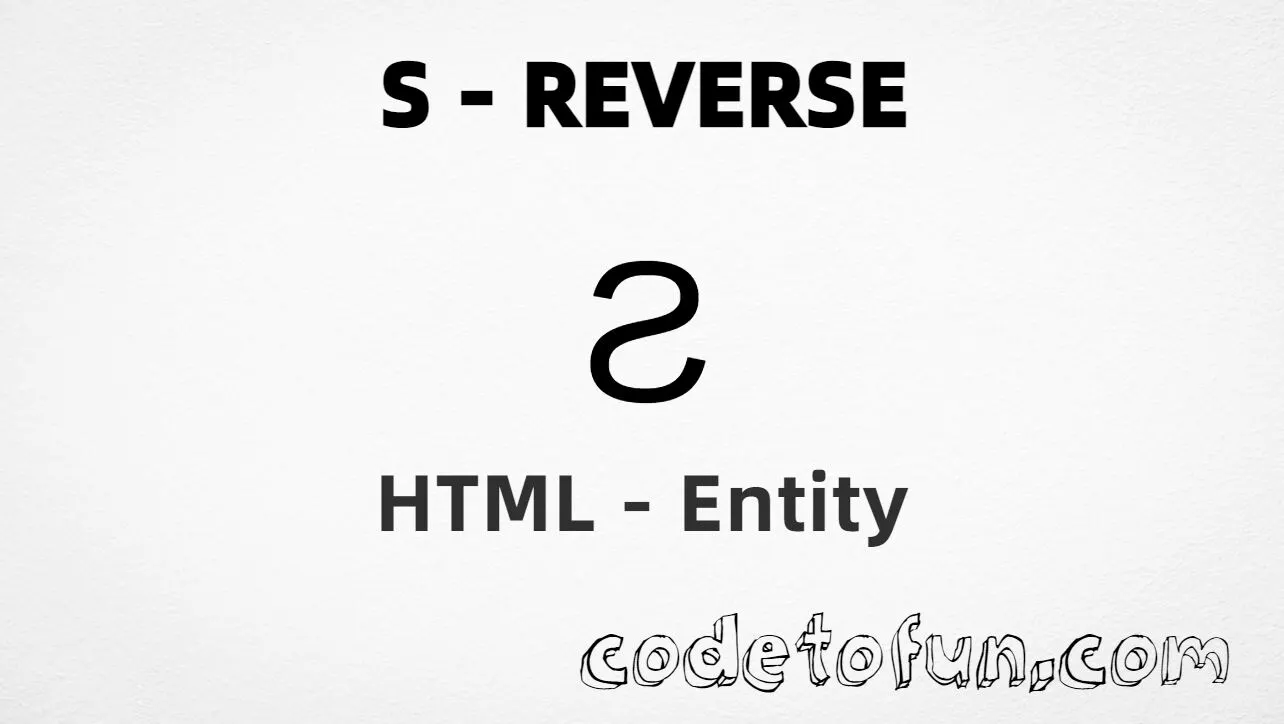 HTML Entity for Uppercase S Reverse tutorial illustration