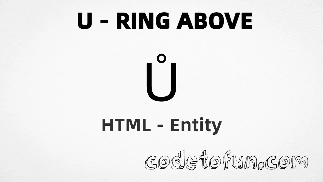 HTML Entity for Uppercase U Ring Above tutorial illustration