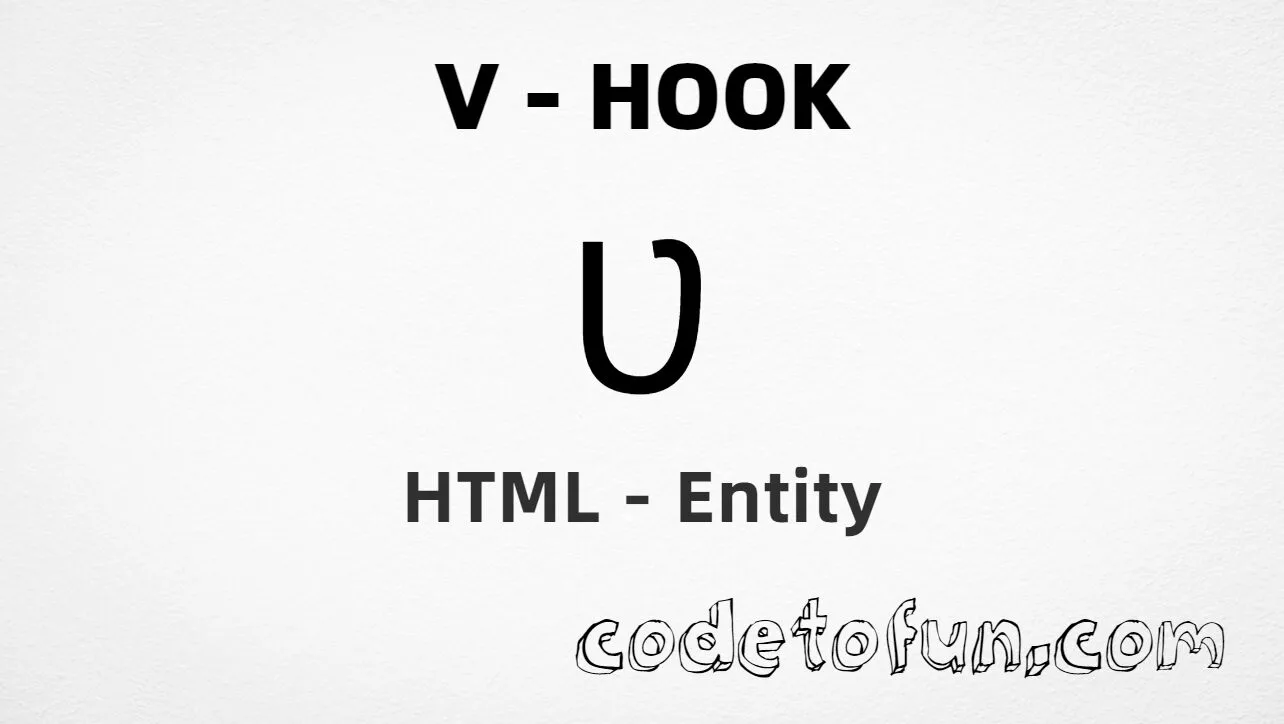 HTML Entity for Uppercase V Hook tutorial illustration