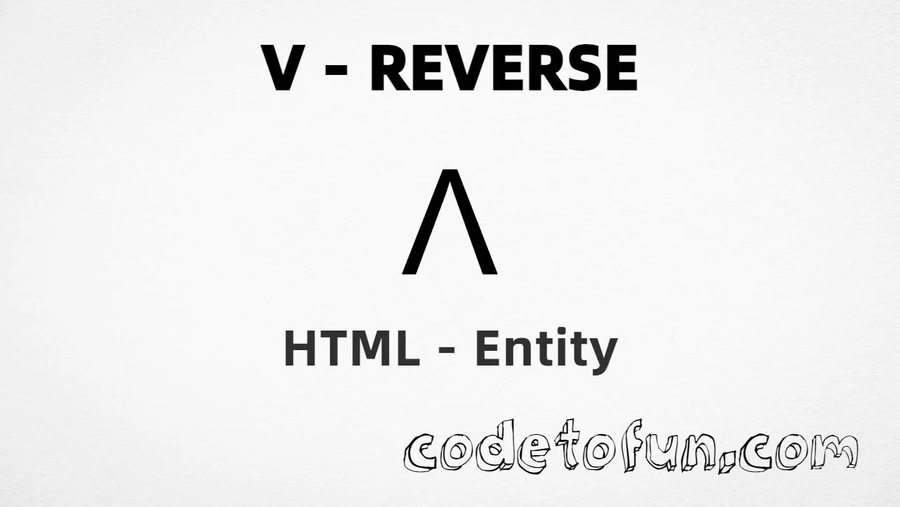 HTML Entity for Uppercase V Reverse tutorial illustration