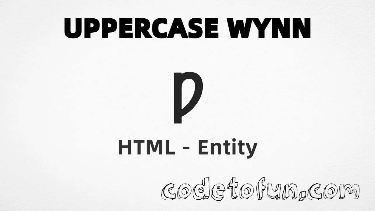 HTML Entity for Uppercase Wynn tutorial illustration