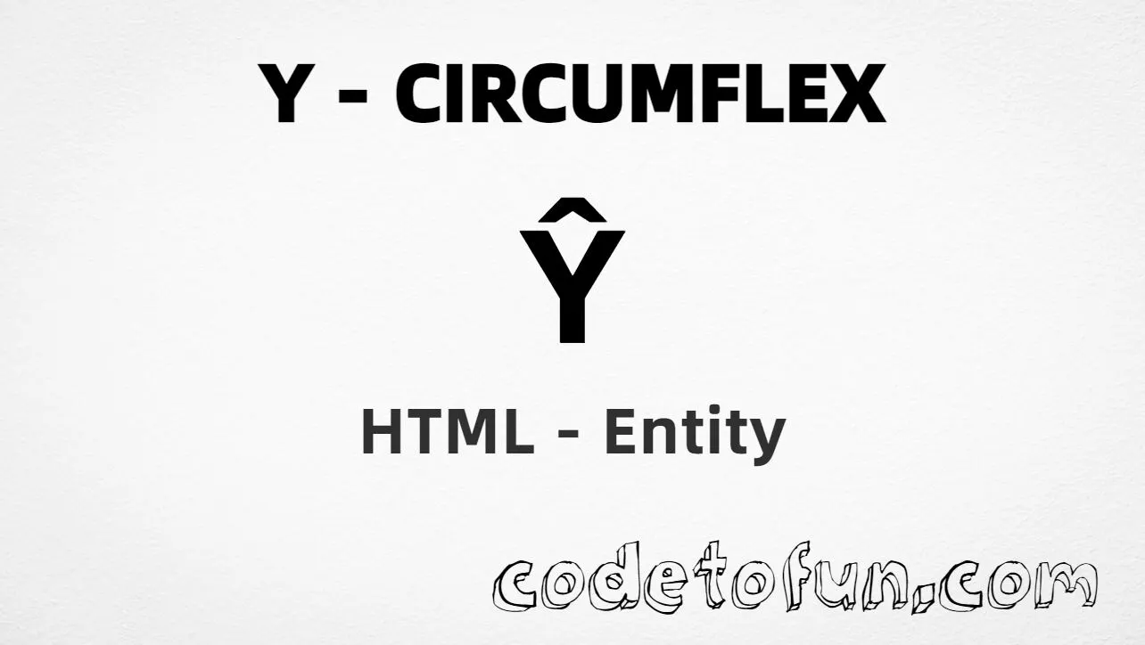 HTML Entity for Uppercase Y Circumflex tutorial illustration