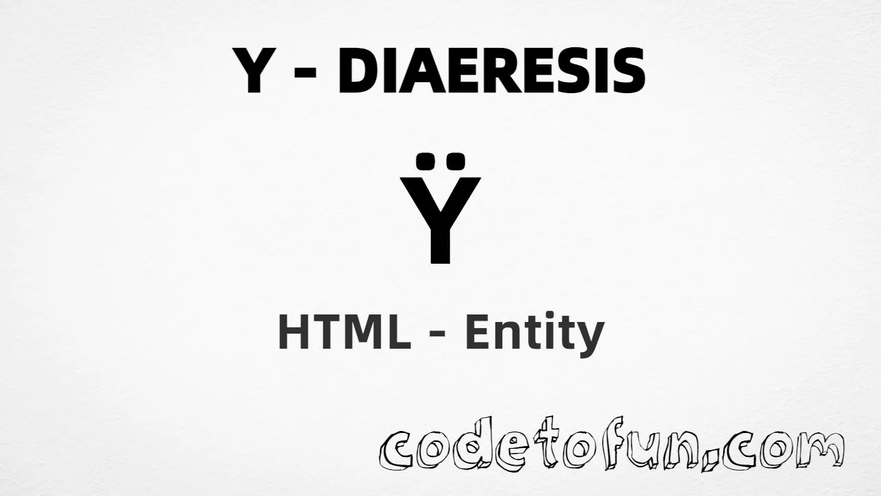 HTML Entity for Uppercase Y Diaeresis tutorial illustration