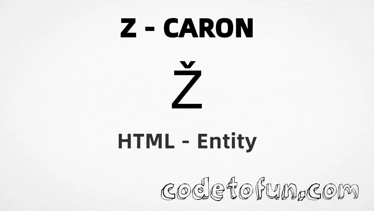 HTML Entity for Uppercase Z Caron tutorial illustration
