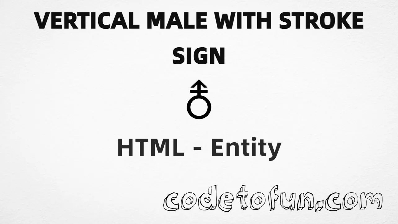 HTML Entity for Vertical Male Stroke Sign tutorial illustration