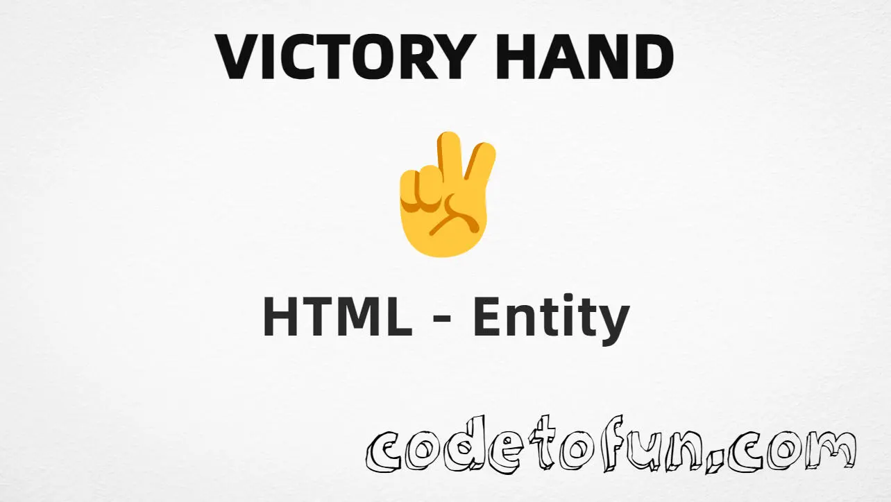 HTML Entity for Victory Hand symbol tutorial illustration