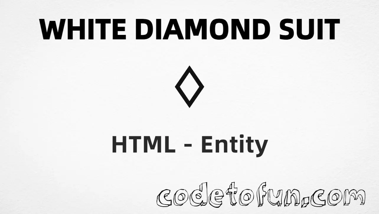 HTML entity for White Diamond Suit (U+2662) — hex, decimal, and CSS tutorial