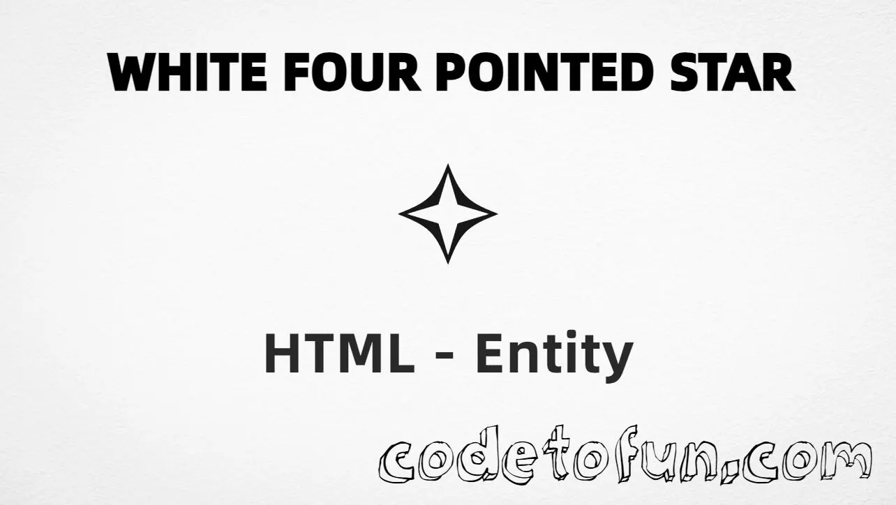 HTML entity for White Four Pointed Star (U+2727) — hex, decimal, and CSS tutorial