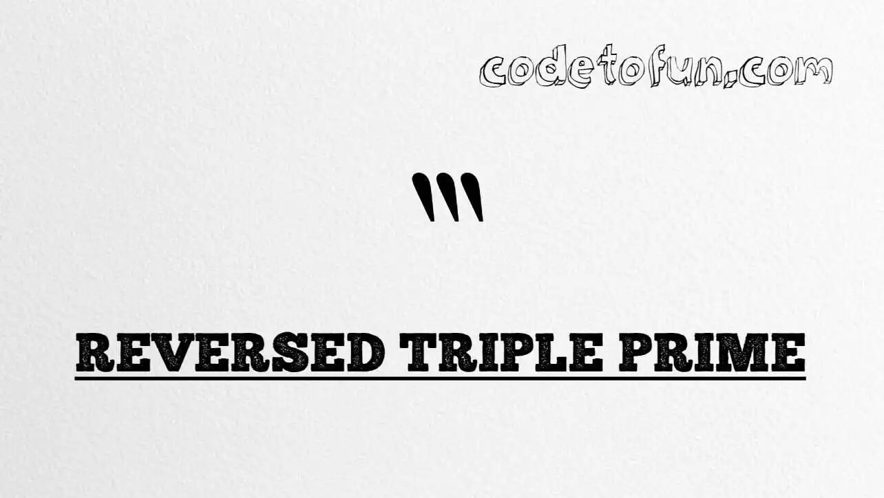 HTML Entity for reverse triple prime (U+2037) tutorial illustration