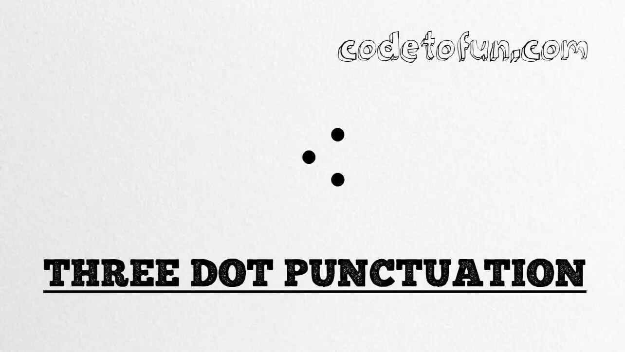 HTML Entity for three dot punctuation (U+2056) tutorial illustration