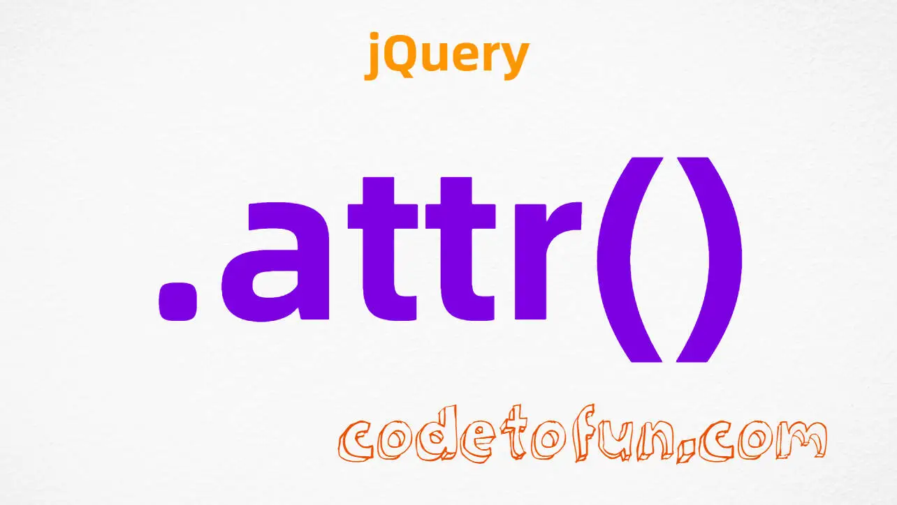 jQuery .attr() attribute method tutorial — get and set HTML attributes on matched elements