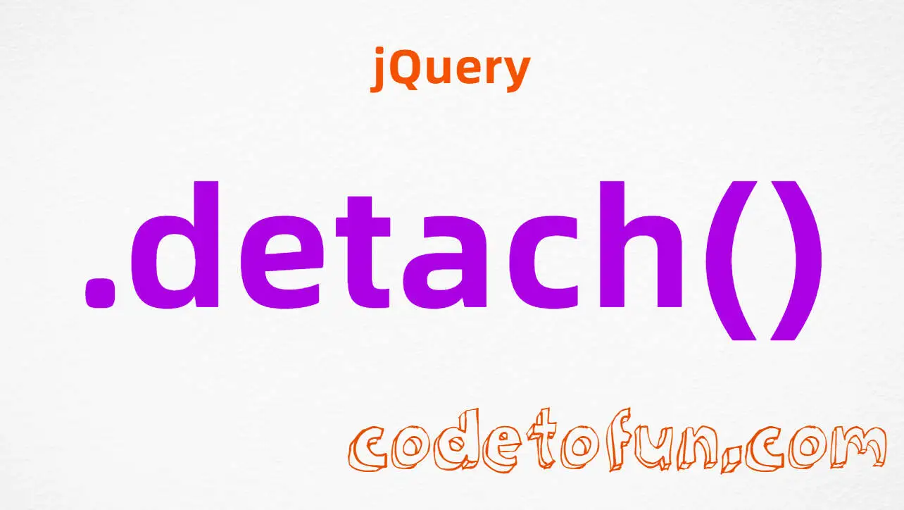 jQuery .detach() DOM method tutorial &mdash; remove elements while preserving event handlers and jQuery data