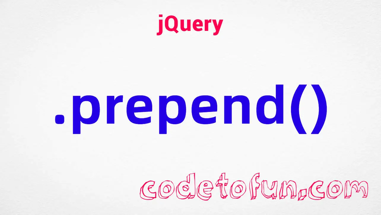 jQuery .prepend() DOM method tutorial &mdash; insert content as the first child of matched elements