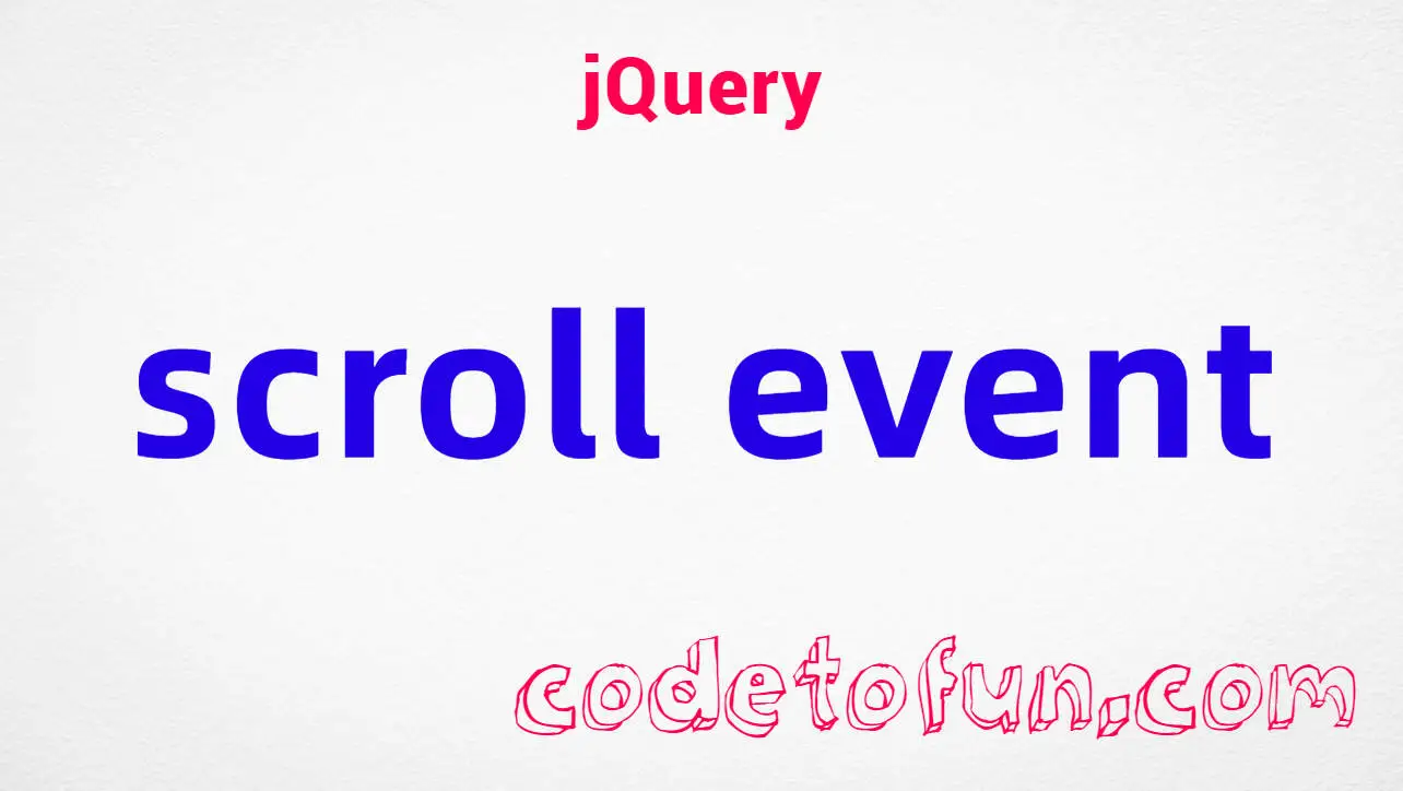 jQuery scroll event tutorial &mdash; bind .on('scroll') on overflow elements and $(window), trigger scroll, read scrollTop, throttle handlers, and compare with resize and deprecated .scroll()