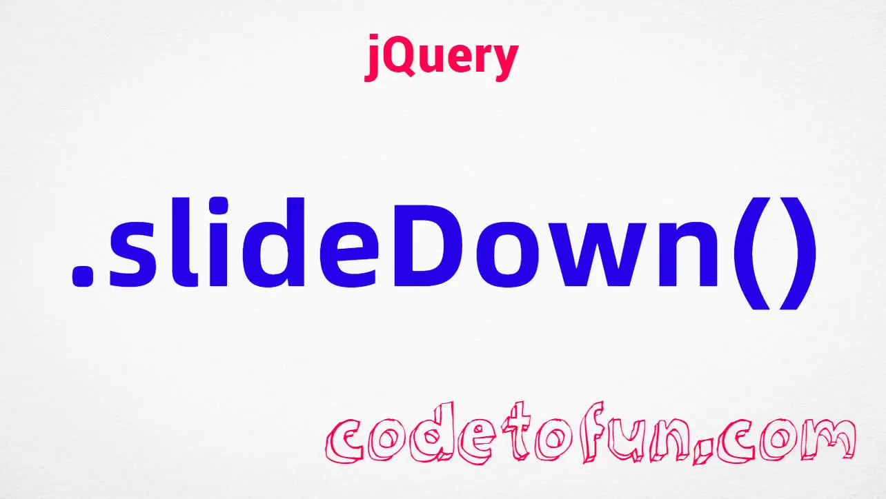 jQuery .slideDown() method tutorial &mdash; reveal hidden elements with a sliding height animation and duration presets