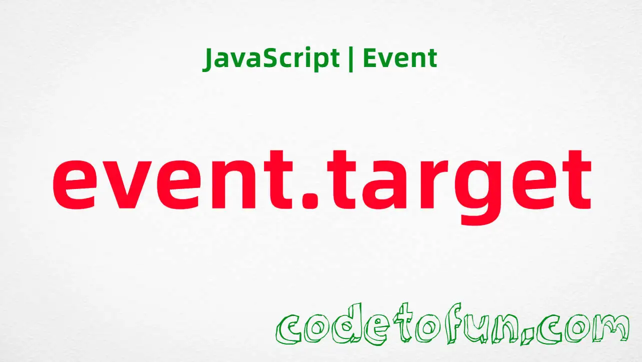 JavaScript EventTarget constructor tutorial — new EventTarget(), custom events, and class extends