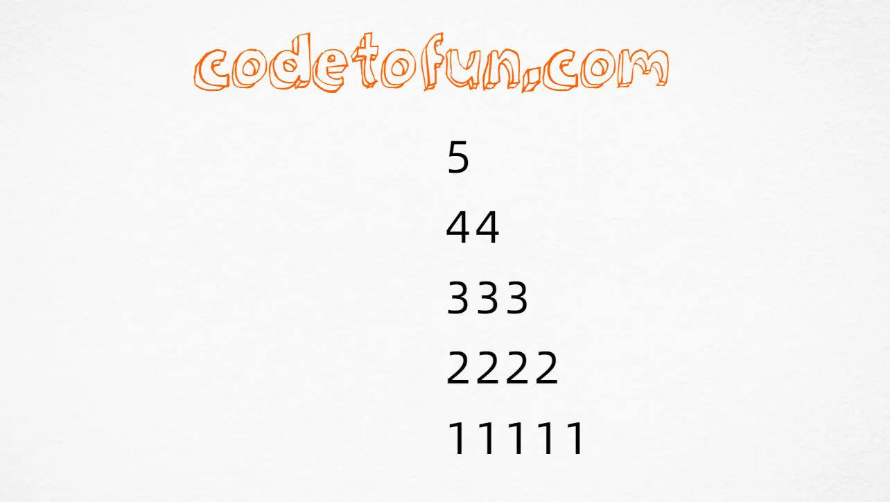 Reverse repeated number triangle output (5, 44, 333, 2222, 11111) in JavaScript programming
