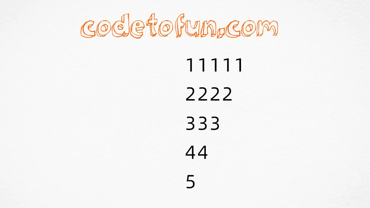 Ascending repeated inverted triangle output (11111, 2222, 333, 44, 5) in JavaScript programming
