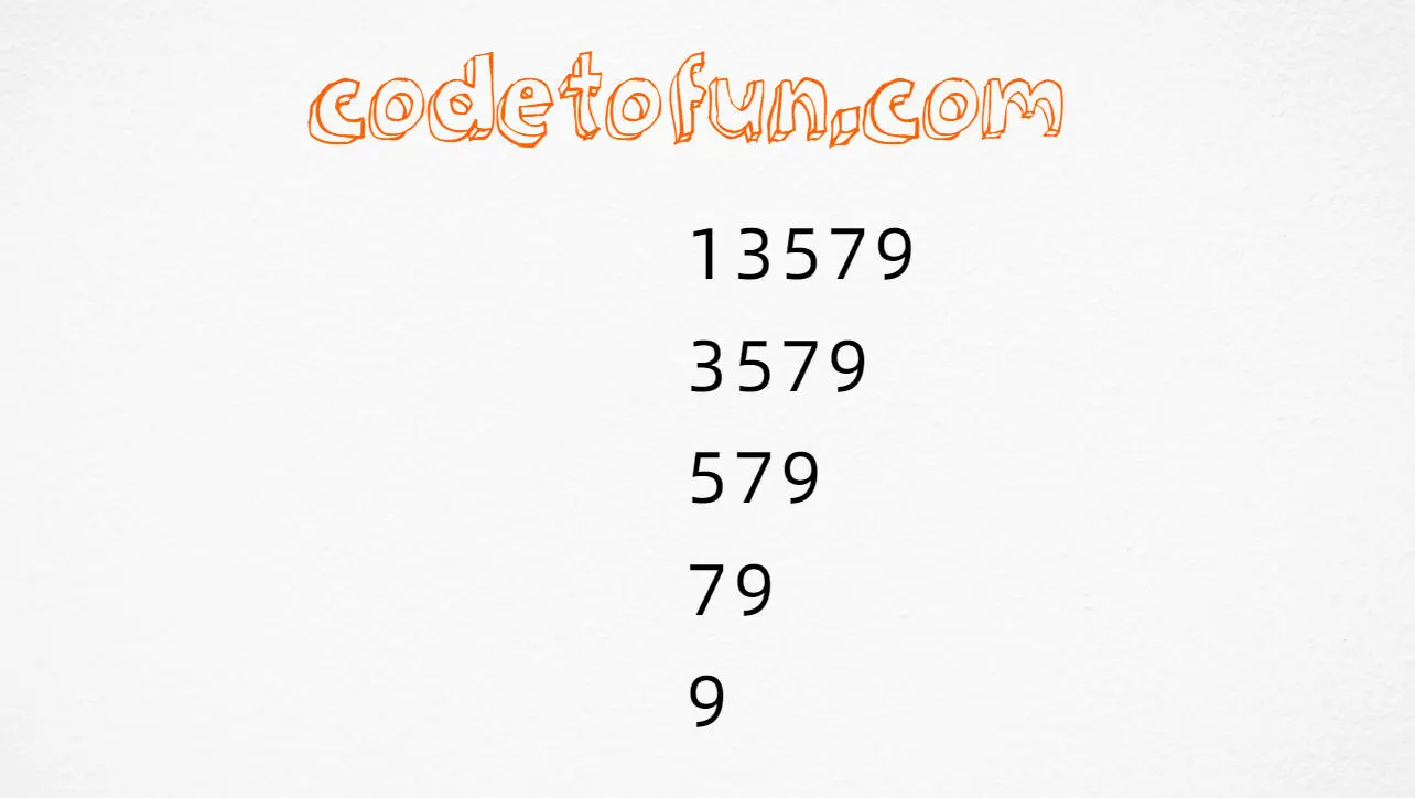 Shrinking odd number sequence output (13579, 3579, 579, 79, 9) in JavaScript programming