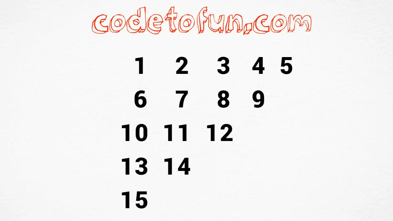 Sequential number triangle output (1 to 15) in C programming